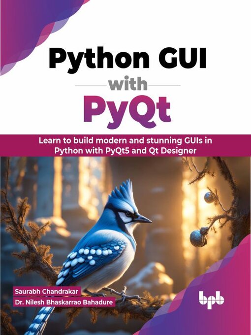 Title details for Python GUI with PyQt by Saurabh Chandrakar - Available